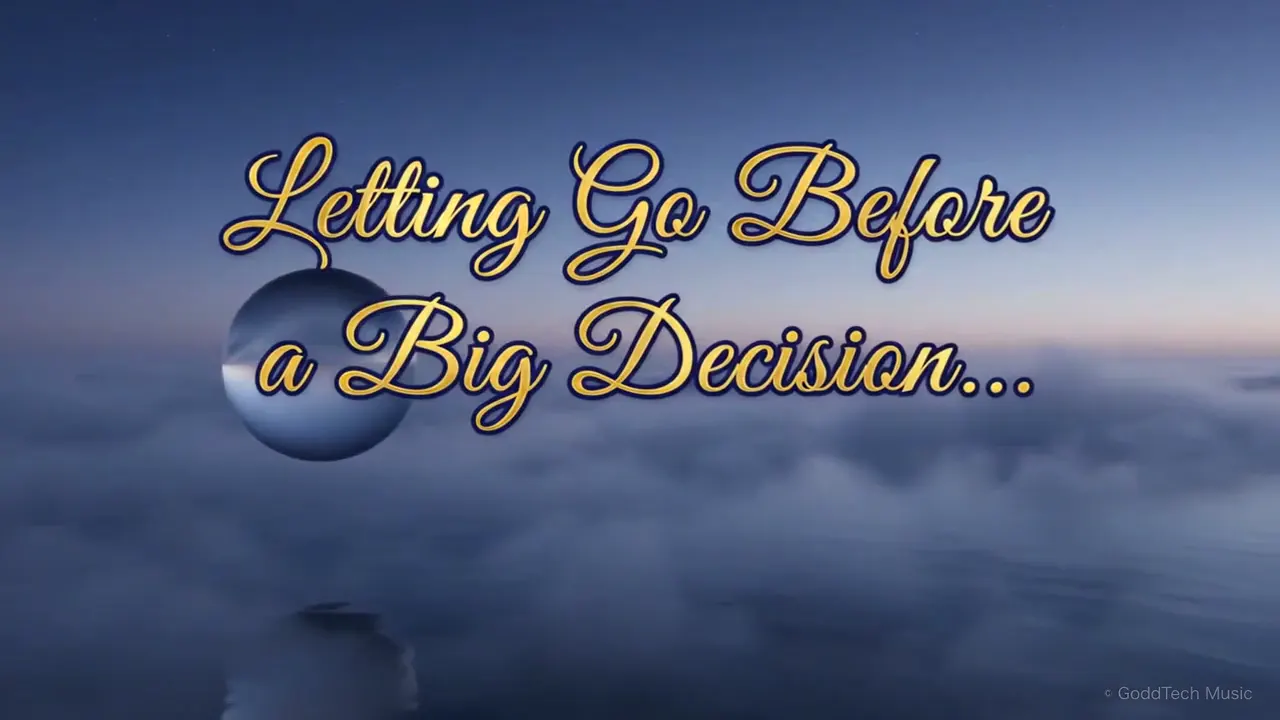 Letting Go Before a Big Decision video preview artwork